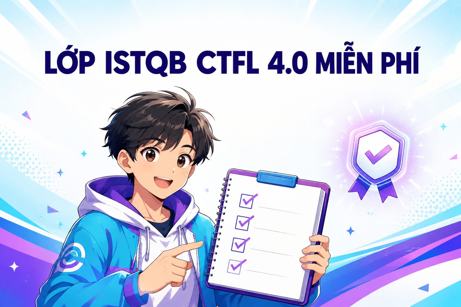 Quy Tắc Học Lớp ISTQB CTFL 4.0 Miễn Phí